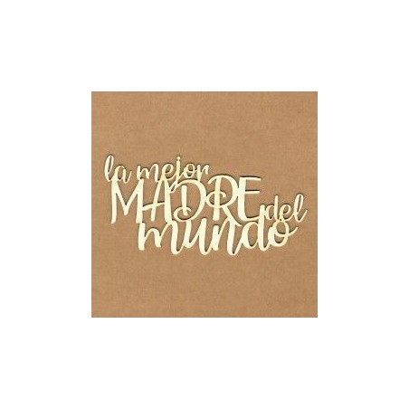 Chipboard - La mejor madre del mundo