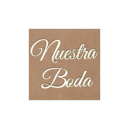 Chipboard - Nuestra boda