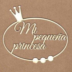 Chipboard - Mi pequeña princesa enmarcado