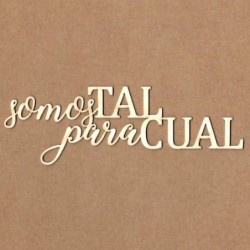 Chipboard - Somos tal para cual