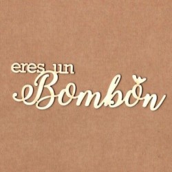 Chipboard - Eres un bombón