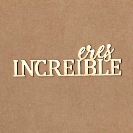 Chipboard - Eres increible